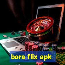 bora flix apk